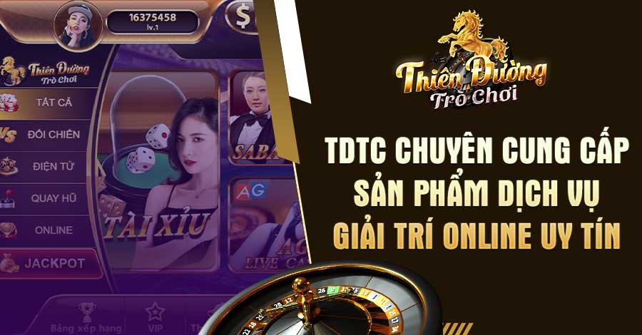 TDTC - Thiên Đường Trò Chơi - Trang Chính Thức Tặng Code 8 TDTC chuyen cung cap san pham dich vu giai tri online uy tin